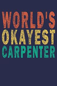 World's Okayest Carpenter