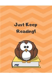 Just Keep Reading!
