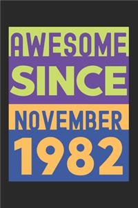 Awesome Since November 1982