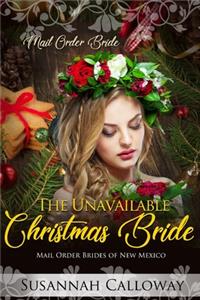The Unavailable Christmas Bride