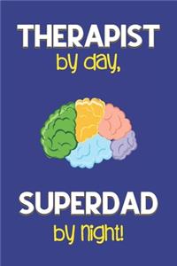 Therapist by day, Superdad by night!
