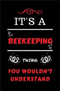 It's A Beekeeping You Wouldn't Understand