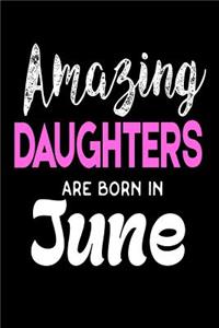 Amazing Daughters Are Born In June