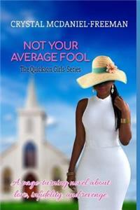 Not Your Average Fool