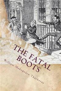 The Fatal Boots