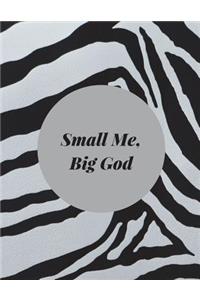 Small Me, Big God