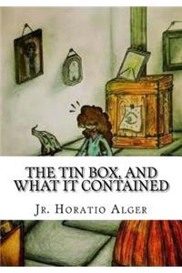 The Tin Box, and What it Contained