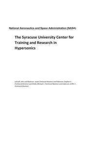 The Syracuse University Center for Training and Research in Hypersonics