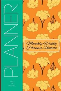 Monthly Weekly Planner Undate