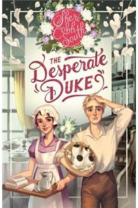 Desperate Duke