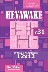 Sudoku Heyawake - 200 Hard to Master Puzzles 12x12 (Volume 31)