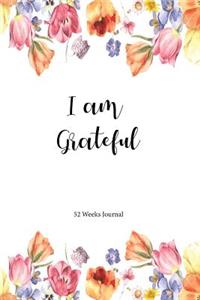 I Am Grateful