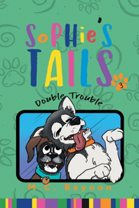 Sophie's Tails Double Trouble