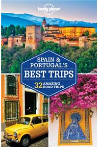 Lonely Planet Spain & Portugal's Best Trips 1