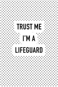 Trust Me I'm a Lifeguard