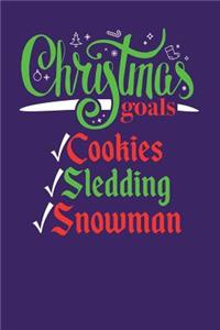 Christmas Goals Cookies Sledding Snowman