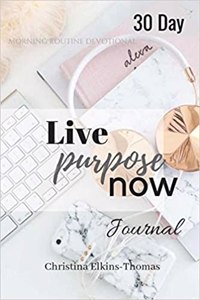 Live Purpose Now Journal