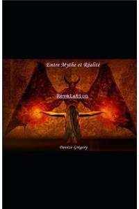 Entre Mythe Et R�alit�