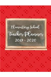 Elementary School Teacher Planner 2019 - 2020