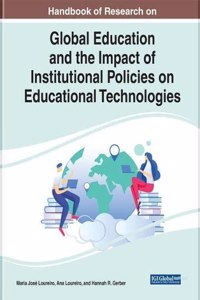 Global Education and the Impact of Institutional Policies on Educational Technologies