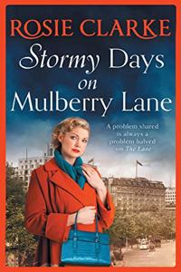 Stormy Days On Mulberry Lane