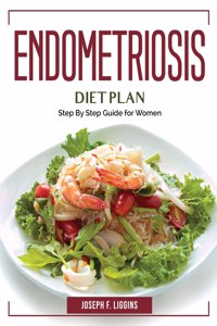 Endometriosis Diet Plan