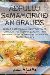 Aðfullu Samamorkið Án Brauðs