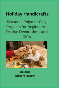 Holiday Handicrafts
