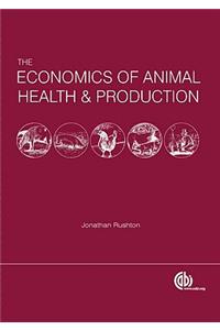 Economics of Animal Health and Production