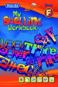 My Spelling Workbook F