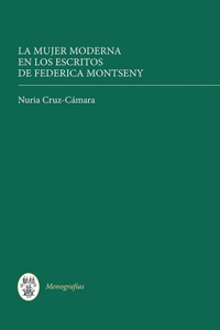 Mujer Moderna En Los Escritos de Federica Montseny
