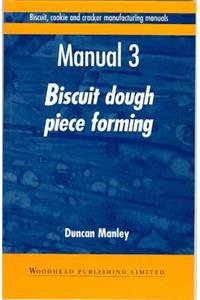 Biscuit, Cookie and Cracker Manufacturing Manuals