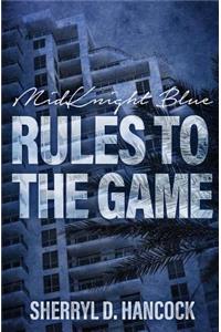 Rules to the Game