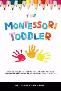 The Montessori Toddler