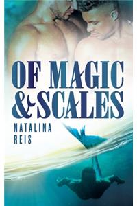 Of Magic and Scales