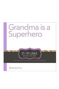 Grandma Is a Superhero