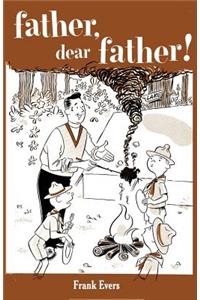 Father, Dear Father!