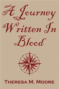 A Journey Written in Blood