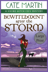 Bewitchment After the Storm: A Viking Witch Cozy Mystery