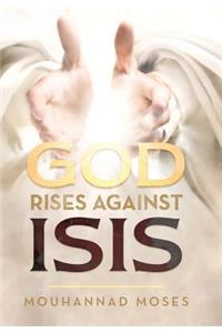 God Rises Against Isis