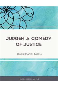 Jurgen A Comedy of Justice