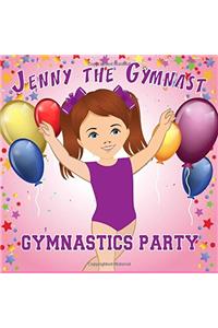 Gymnastic Party: Volume 1 (Jenny the Gymnast)