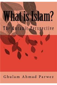 What is Islam?