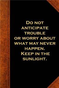 Ben Franklin Quote Journal Anticipate Trouble Sunlight Vintage Style