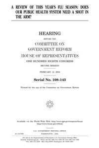 A Review of This Year's Flu Season