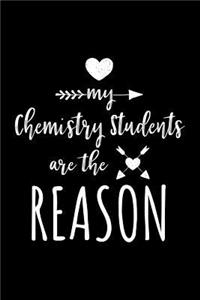 My Chemistry Students Are The Reason