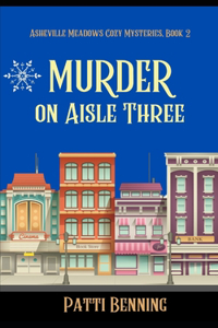Murder on Aisle Three