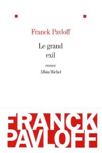 Grand Exil (Le)