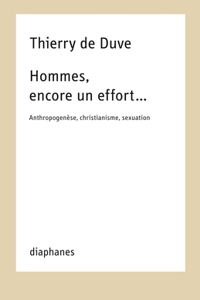 Hommes, Encore Un Effort...