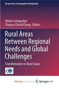 Rural Areas Between Regional Needs and Global Challenges